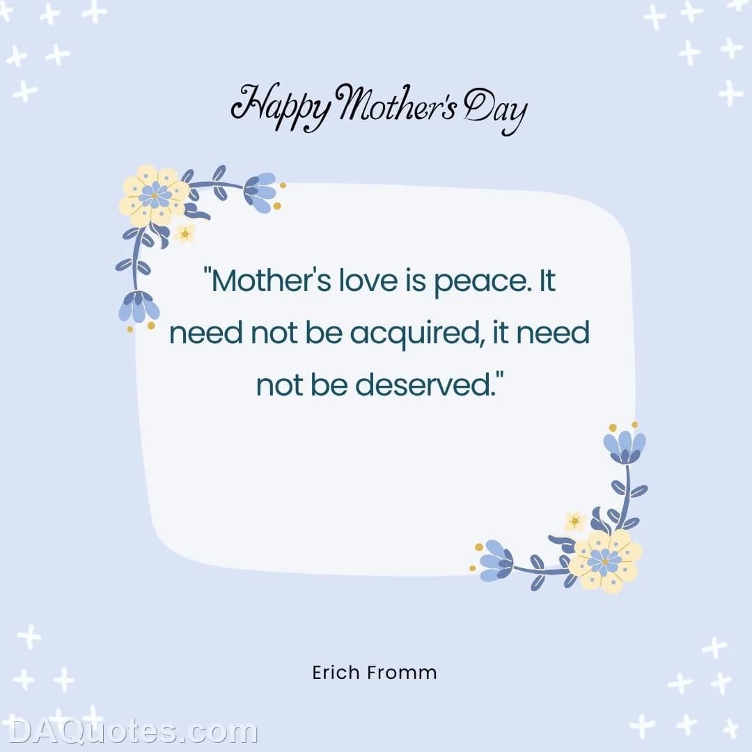 erich fromm Quotes Best Mother,Good Happy Mothers Day,Family