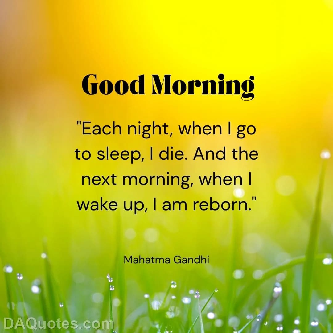 mahatma gandhi Quotes Death,Dying,Going To Sleep