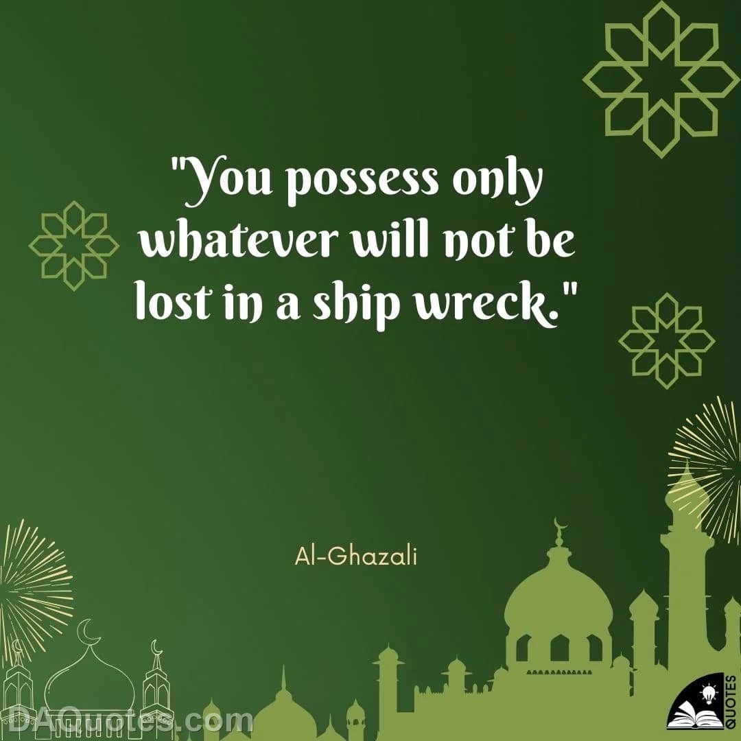 al-ghazali Quotes Islamic,Wrecks