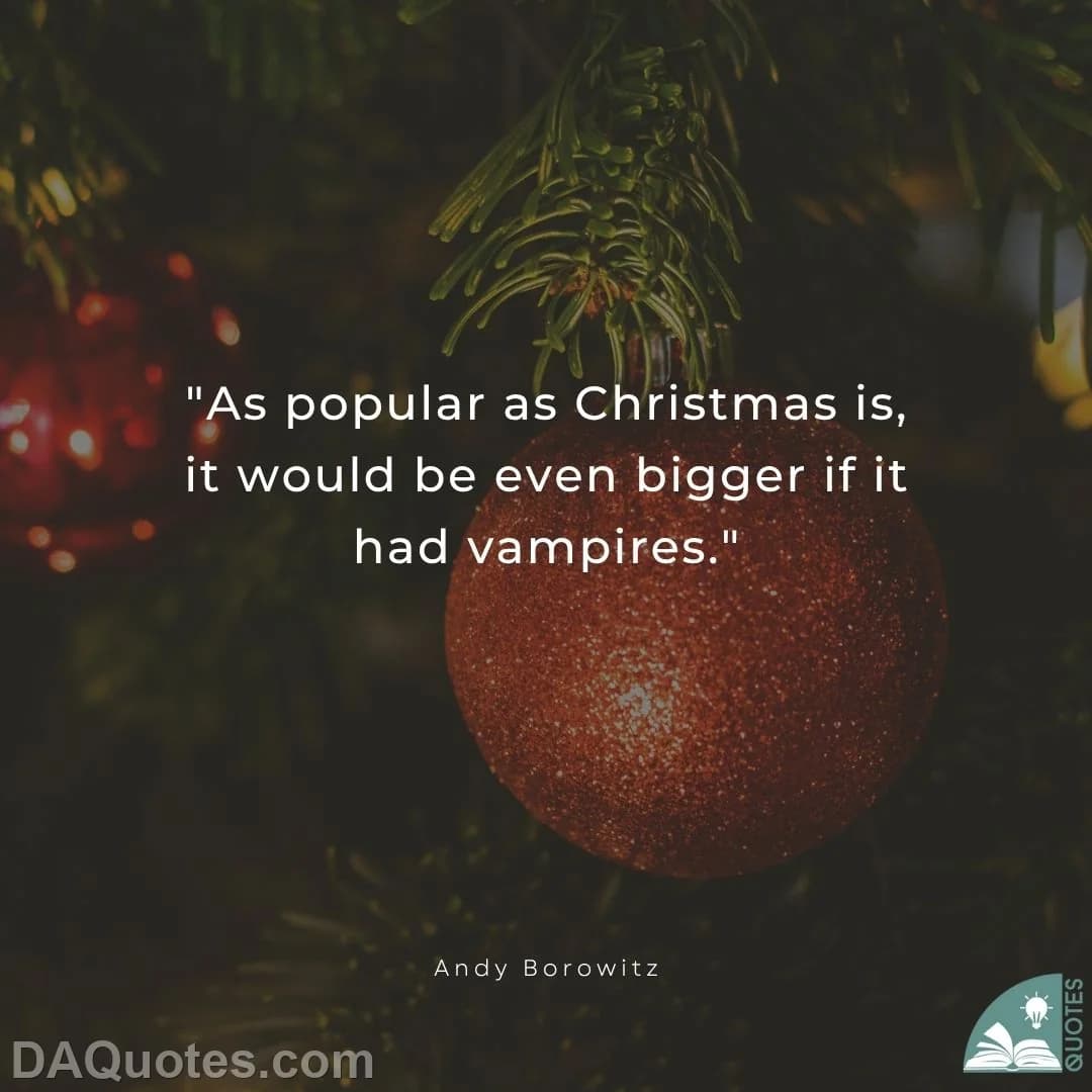 andy borowitz Quotes Vampire,Christmas