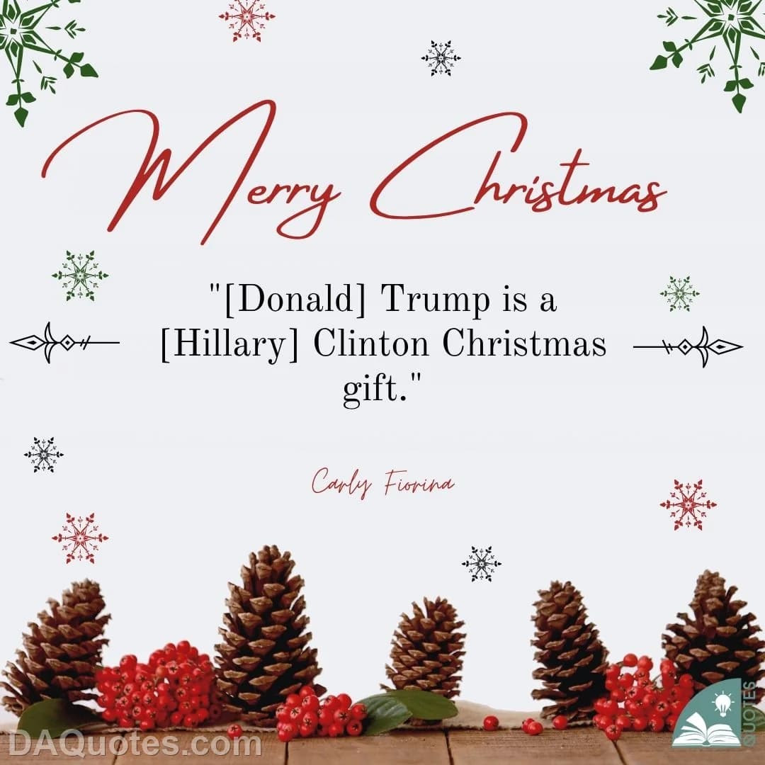 carly fiorina Quotes Christmas Gift
