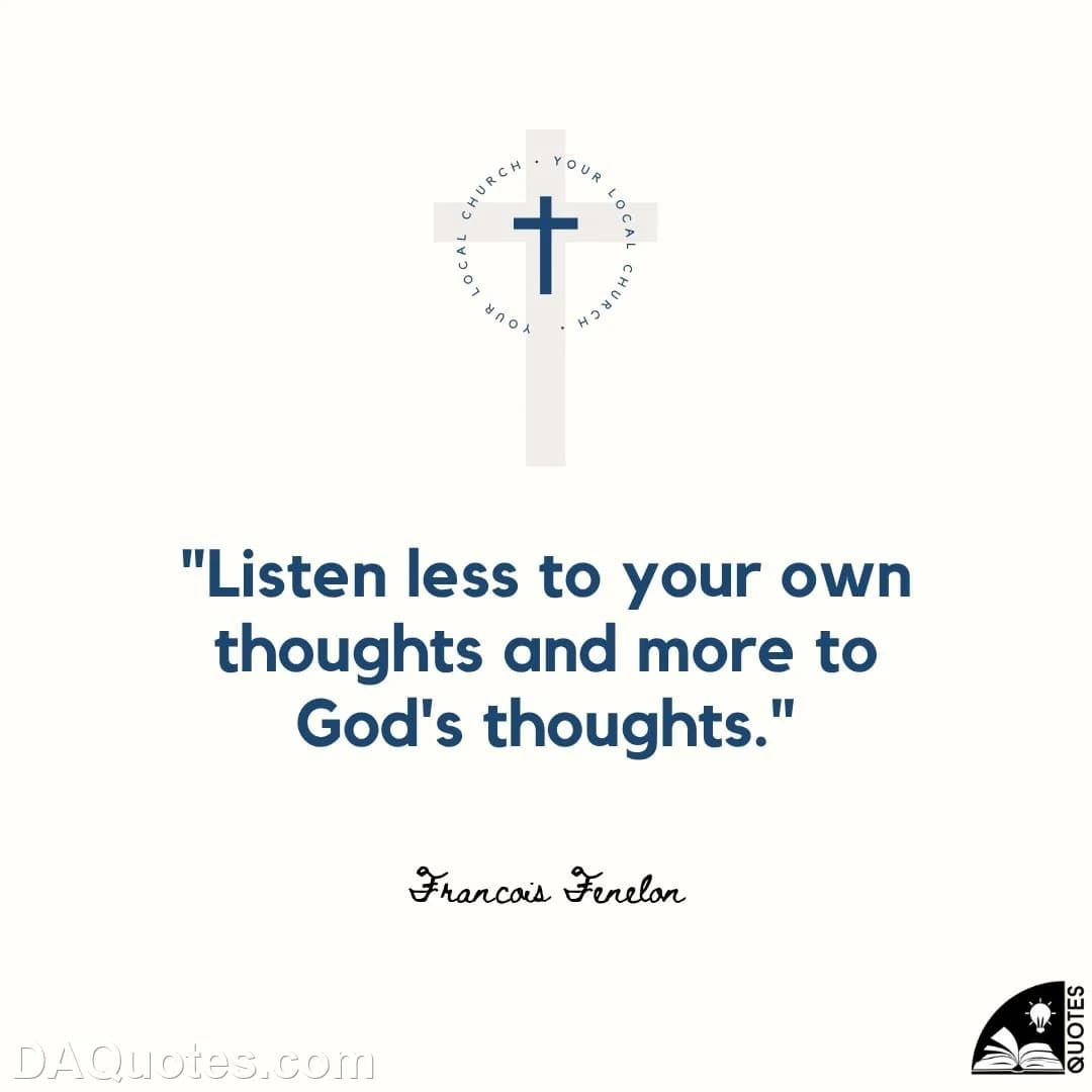 francois fenelon Quotes Bible