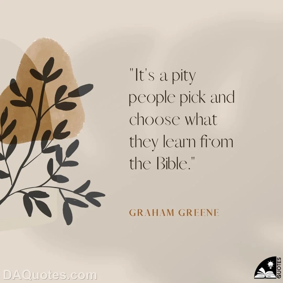 graham greene Quotes Picks,Bible,Pity