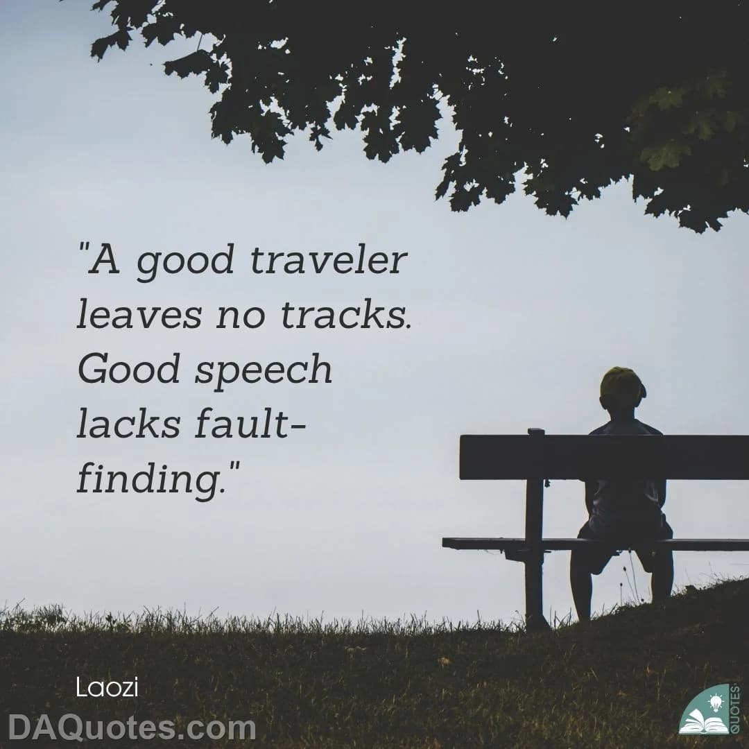 laozi Quotes Traveler,Fault Finding