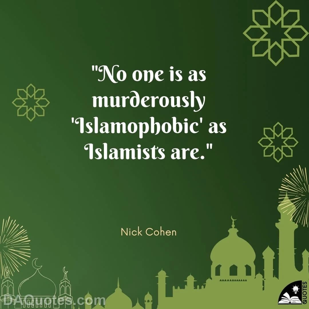 nick cohen Quotes Islamists