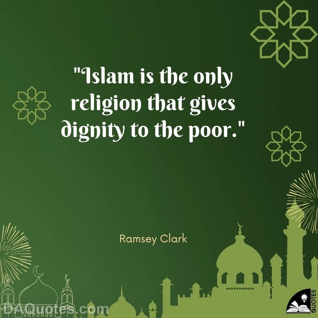 ramsey clark Quotes Islam,Dignity