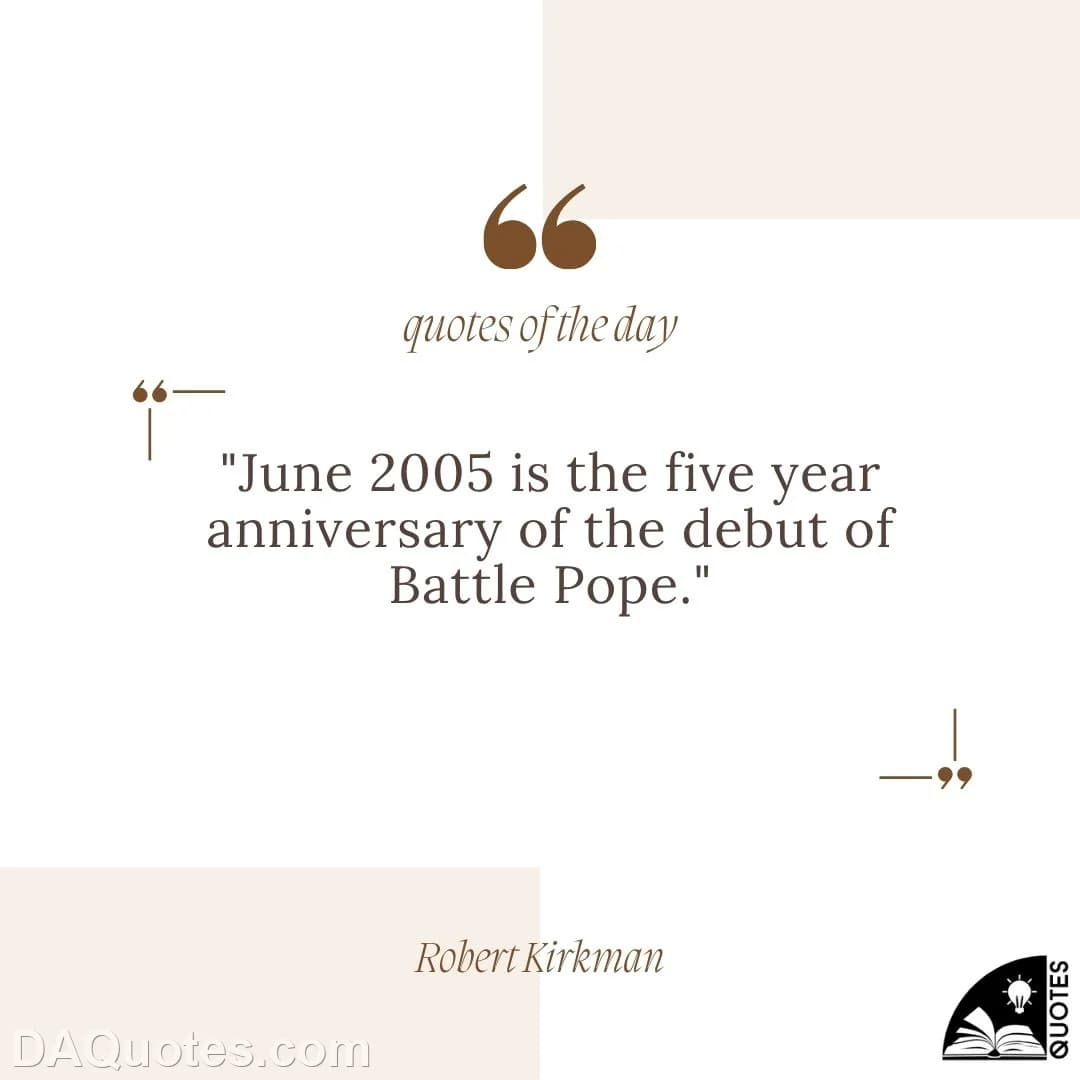 robert kirkman Quotes Years,June,Five Years